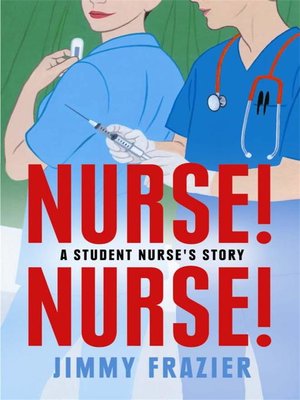 cover image of Nurse! Nurse!